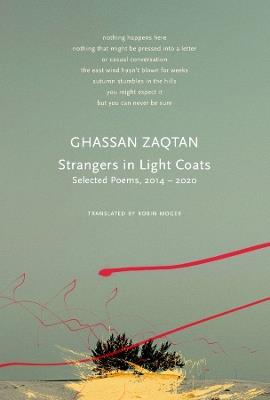 Strangers in Light Coats: Selected Poems, 2014–2020 - Ghassan Zaqtan - cover