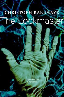 The Lockmaster - Christoph Ransmayr - cover