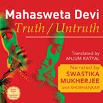 Truth / Untruth (Unabridged)