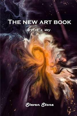 The new art book: Artist's Way - Steven Stone - cover