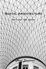 Digital Architecture: More than 100 photos