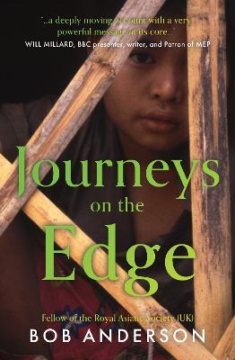 Journeys on the Edge: A Burmese Quest - Bob Anderson - cover