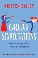 Great Sexpectations: An absolutely hilarious and unputdownable romantic comedy