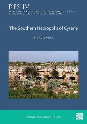 The Southern Necropolis of Cyrene - Luca Cherstich - cover