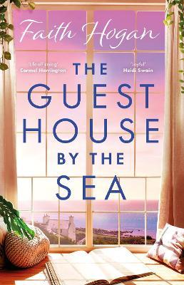 The Guest House by the Sea - Faith Hogan - cover