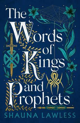 The Words of Kings and Prophets - Shauna Lawless - cover