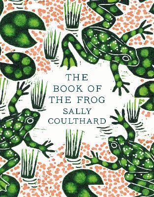 The Book of the Frog - Sally Coulthard - cover
