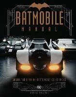 Batmobile Owner's Manual - Daniel Wallace - cover