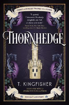 Thornhedge - T. Kingfisher - cover