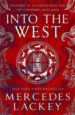 Founding of Valdemar - Into the West - Mercedes Lackey - cover