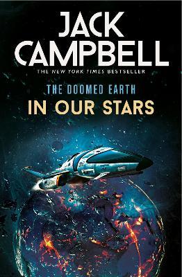 The Doomed Earth - In Our Stars - Jack Campbell - cover