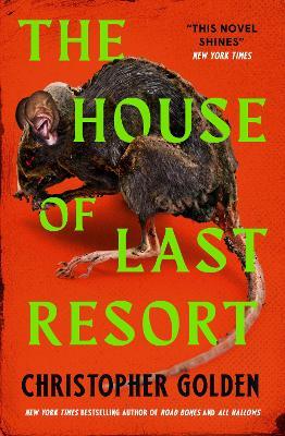 The House of Last Resort - Christopher Golden - cover