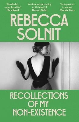 Recollections of My Non-Existence - Rebecca Solnit - cover