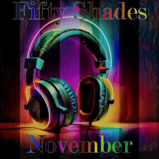 Fifty Shades of November