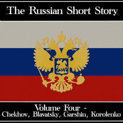 Russian Short Story, The - Volume 4