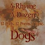Rhyme A Dozen ? Dogs, A