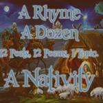 Rhyme A Dozen ? The Nativity, A