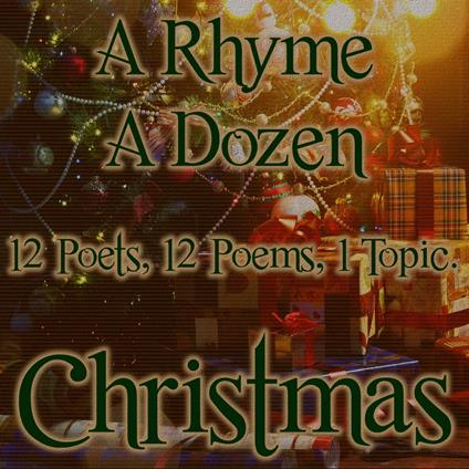 Rhyme A Dozen ? Christmas, A