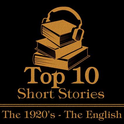 Top 10 Short Stories, The - The 1920's - The English