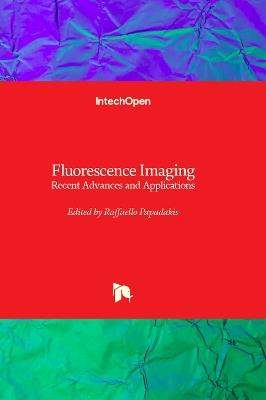 Fluorescence Imaging: Recent Advances and Applications - cover