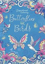 Inspirational Colouring: Butterflies and Birds