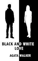 Black and White Love