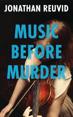 Music Before Murder - Jonathan Reuvid - cover