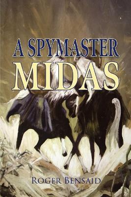 A Spymaster: Midas - Roger Bensaid - cover