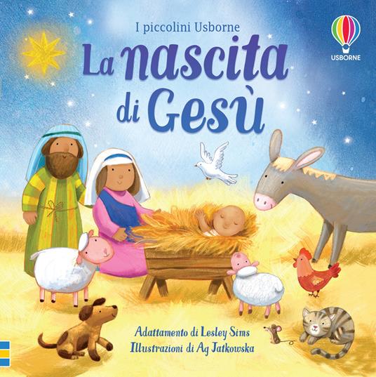 La nascita di Gesù. Ediz. a colori - Lesley Sims - copertina