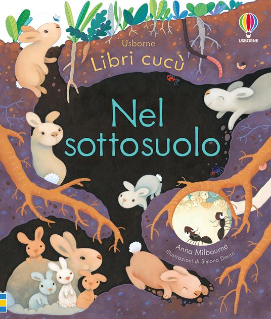 Nel sottosuolo. Ediz. a colori - Anna Milbourne - copertina