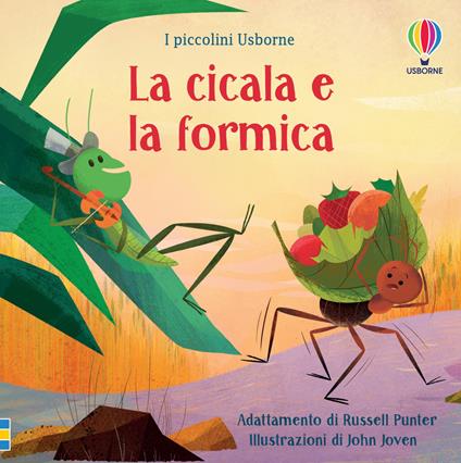 La cicala e la formica. Ediz. illustrata - Russell Punter - copertina