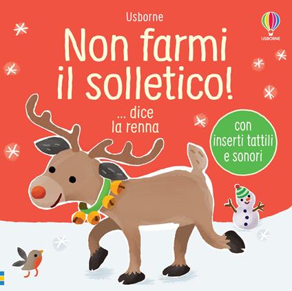 Non farmi il solletico! ... dice la renna. Ediz. a colori - Sam Taplin - copertina