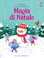 Magia del Natale. Con adesivi. Ediz. a colori