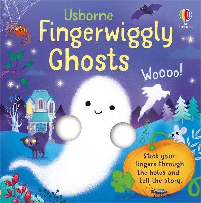 Fingerwiggly Ghosts - Felicity Brooks - cover