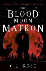 The Blood Moon Matron