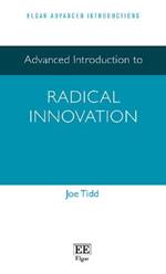 Advanced Introduction to Radical Innovation