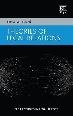 Theories of Legal Relations - Emmanuel Jeuland - cover