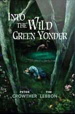 Into The Wild Green Yonder