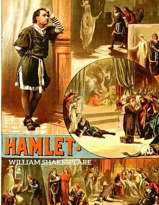 Hamlet: The Tragedy of Hamlet, Prince of Denmark - William Shakespeare - cover