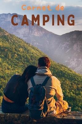 Carnet de Camping: Livre de mémoire pour notes d'aventure Carnet de terrain de camping Carnet de voyage en caravane - Anton Lavaliere - cover