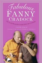 Fabulous Fanny Cradock: TV's Outrageous Queen of Cuisine