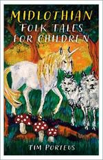 Midlothian Folk Tales for Children