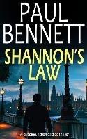 SHANNON'S LAW a gripping, action-packed thriller - Paul Bennett - cover