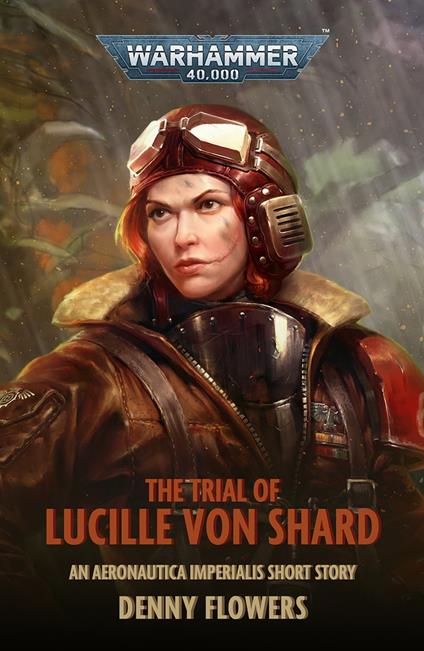 The Trial Of Lucille Von Shard