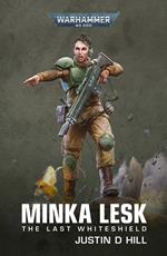 Minka Lesk: The Last Whiteshield