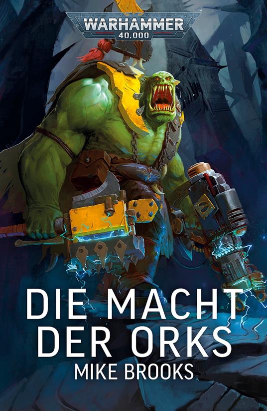 Die Macht der Orks