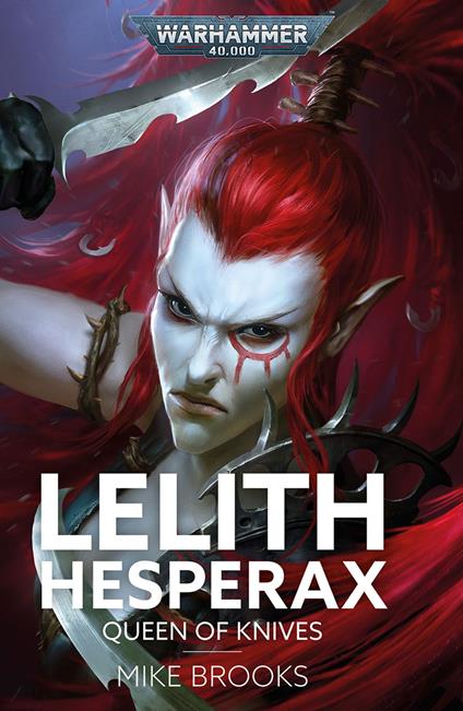 Lelith Hesperax: Queen Of Knives