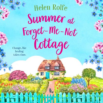 Summer at Forget-Me-Not Cottage