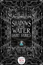 Shadows on the Water Short Stories