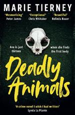 Deadly Animals: Winner of the Val McDermid Crime Debut Award 2024